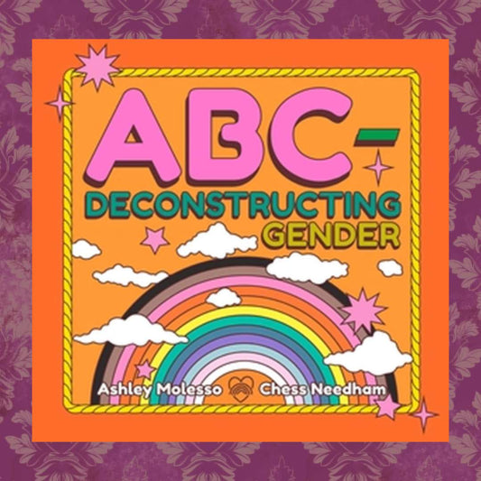 ABC Deconstructing Gender