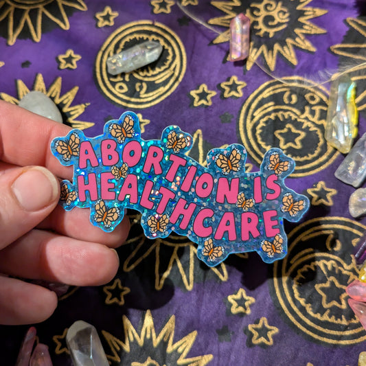 Abortion is Healthcare Glitter Sticker