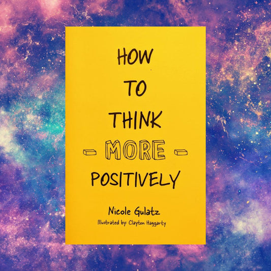 How to Think More Positively